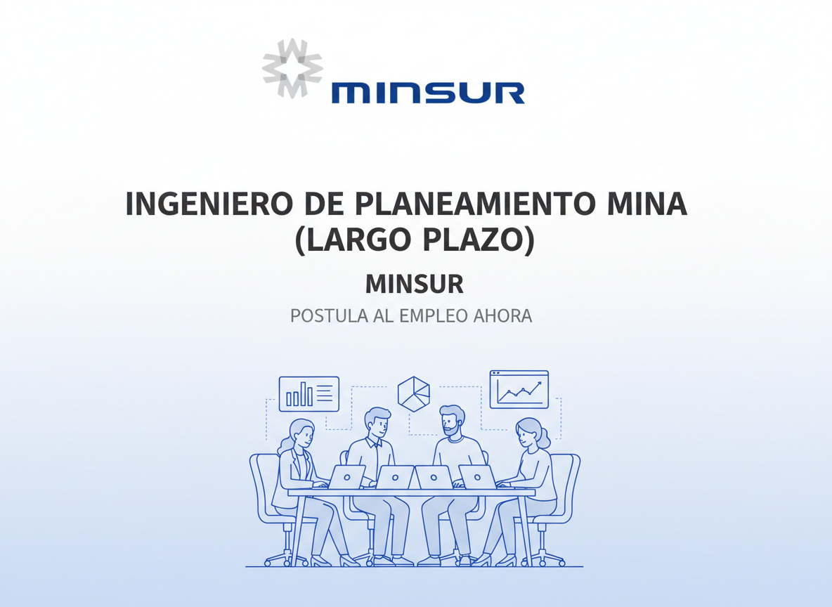 Trabajo Ingeniero de Planeamiento Mina (Largo Plazo) | Minsur | Peru