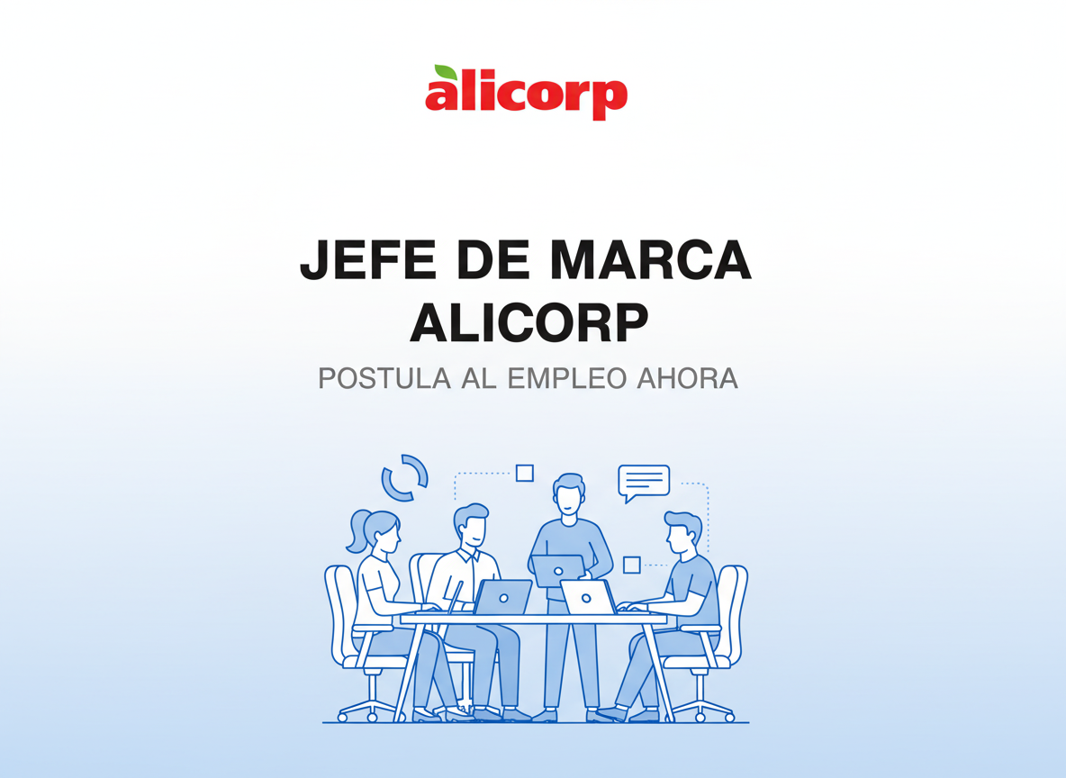 Trabajo Jefe de Marca | Alicorp | Peru | 9,000 - 13,000 PEN (Estimate)